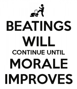 beatings-will-continue-until-morale-improves-5